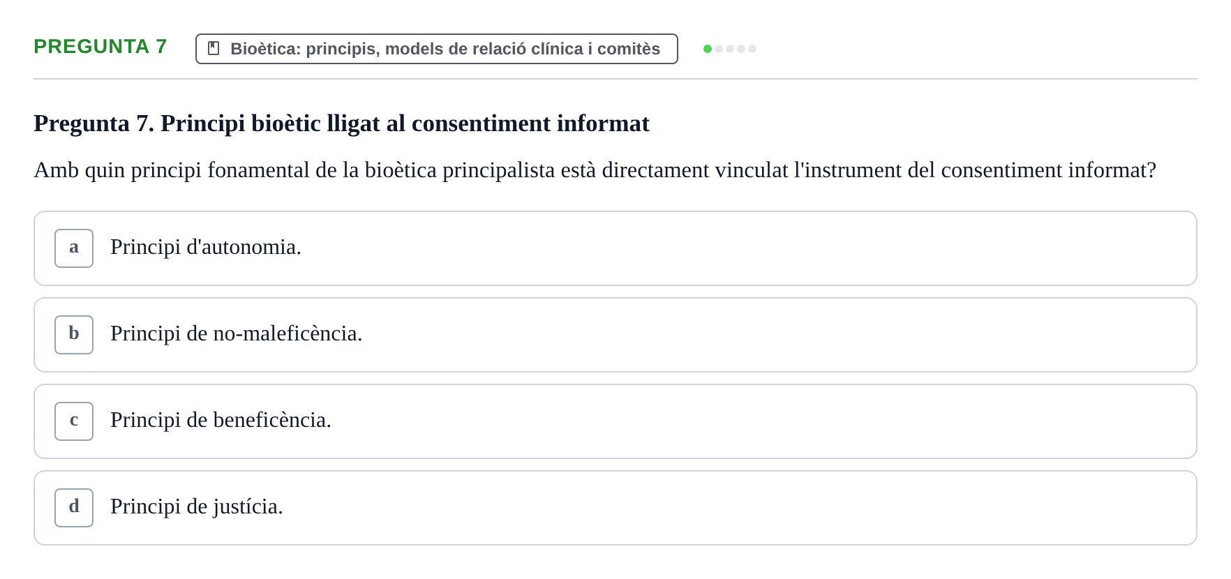 Enunciado: Pregunta 7 · ètica i legislaciò en infermeria UB Examen d'Ètica i Legislació en Infermeria