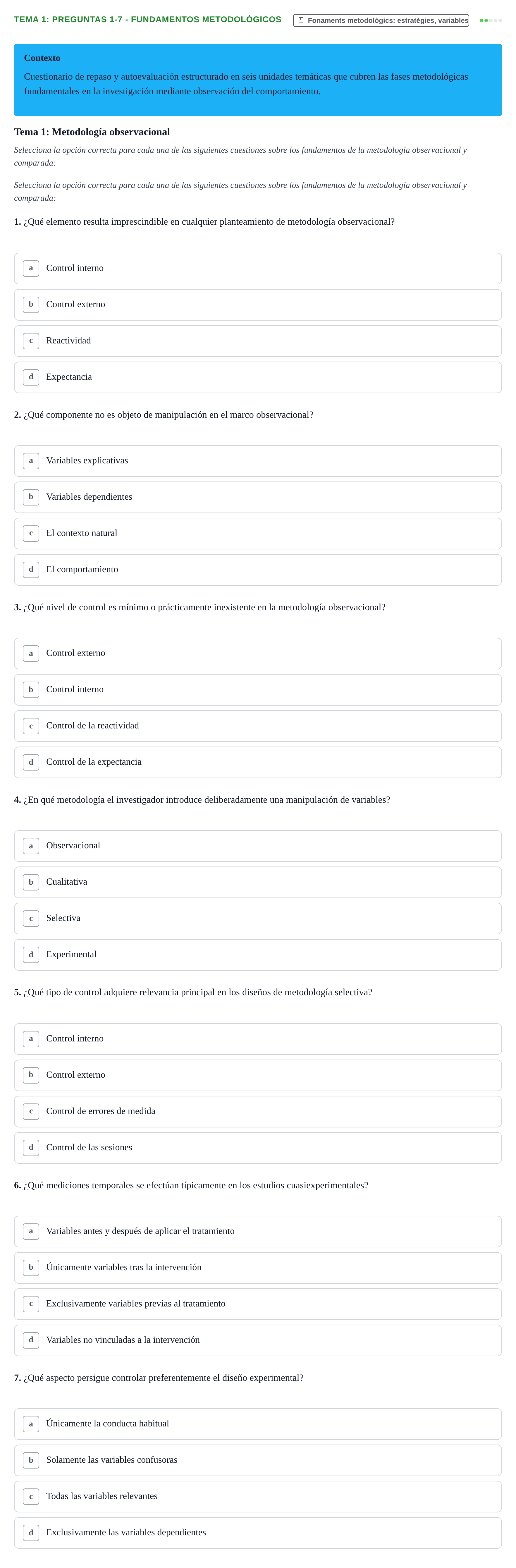 Enunciado: Tema 1: Preguntas 1-7 - Fundamentos metodológicos
