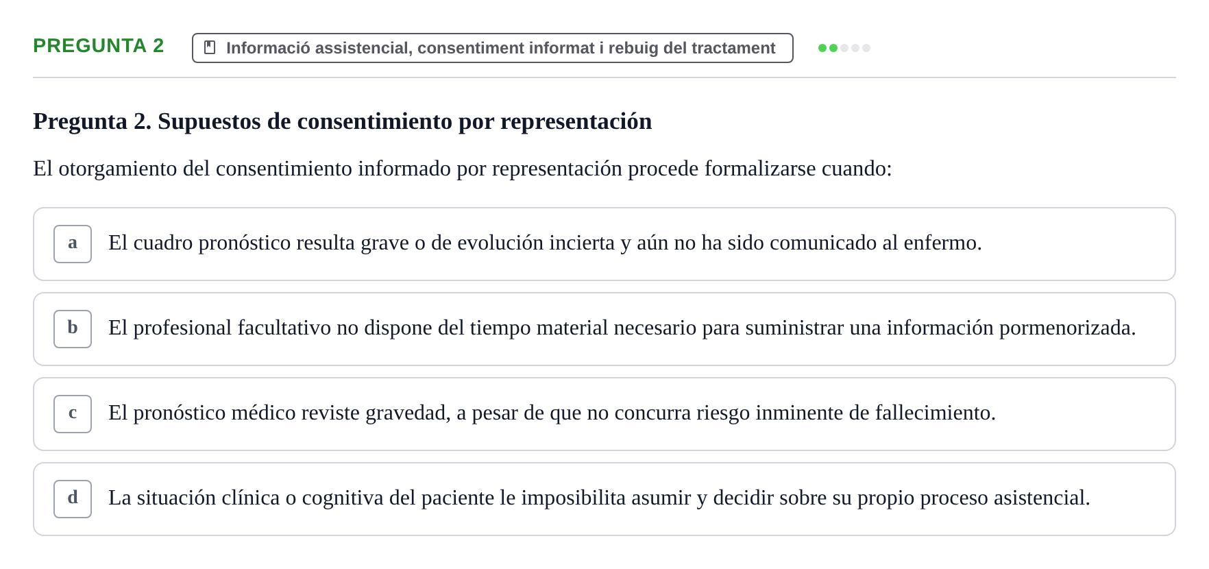 Enunciado: Pregunta 2 · ètica i legislaciò en infermeria UB 2002