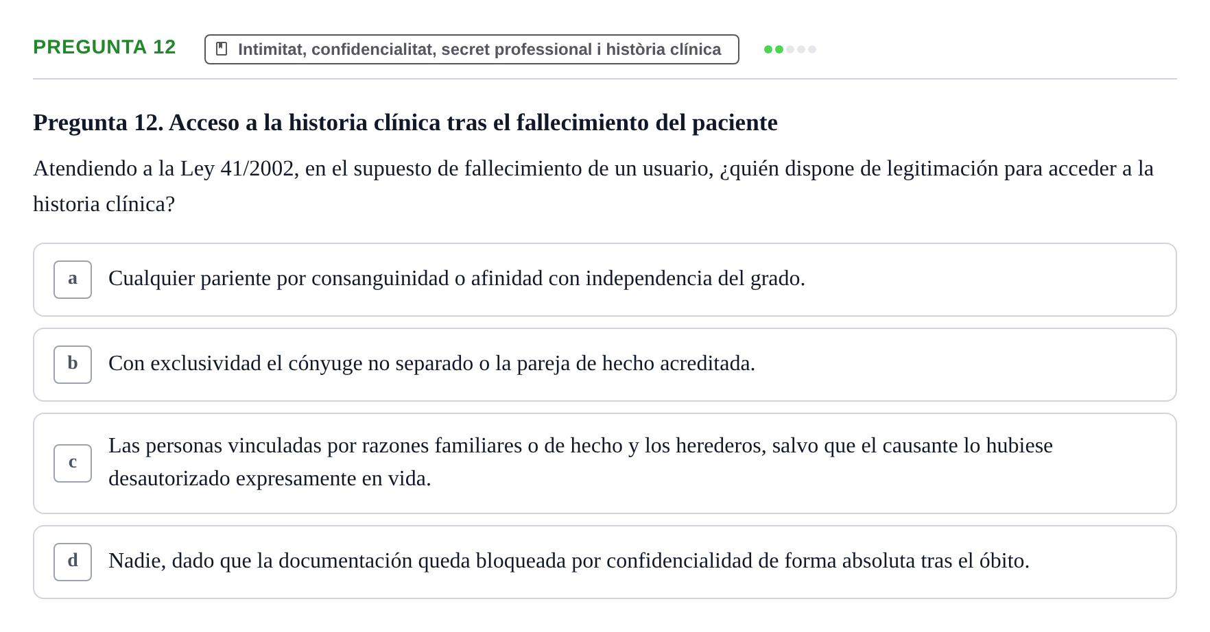 Enunciado: Pregunta 12 · ètica i legislaciò en infermeria UB 2002