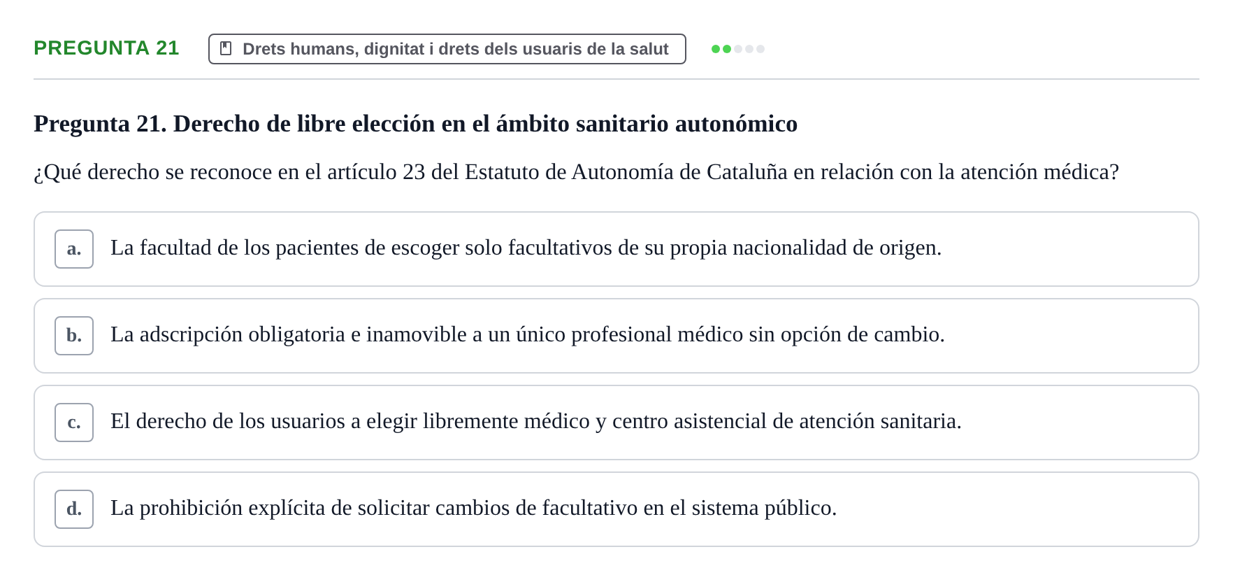 Enunciado: Pregunta 21 · ètica i legislaciò en infermeria UB 2002