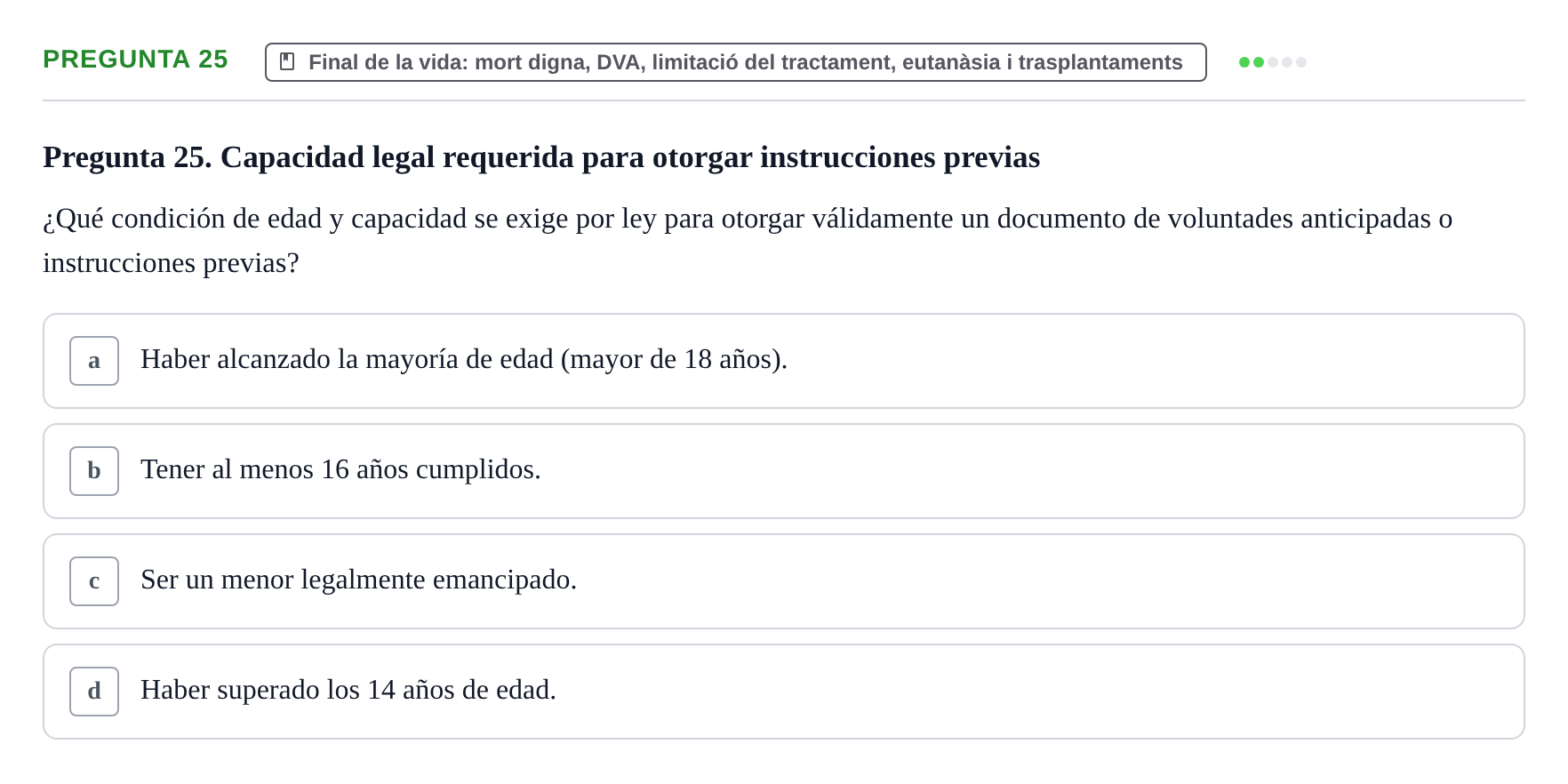 Enunciado: Pregunta 25 · ètica i legislaciò en infermeria UB 2002
