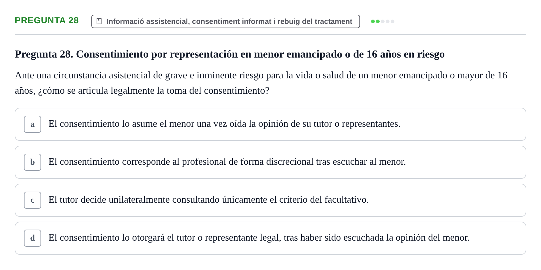 Enunciado: Pregunta 28 · ètica i legislaciò en infermeria UB 2002
