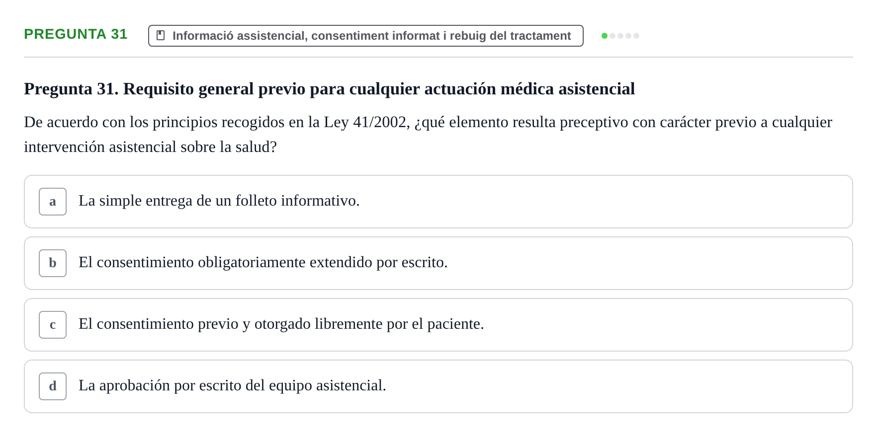 Enunciado: Pregunta 31 · ètica i legislaciò en infermeria UB 2002