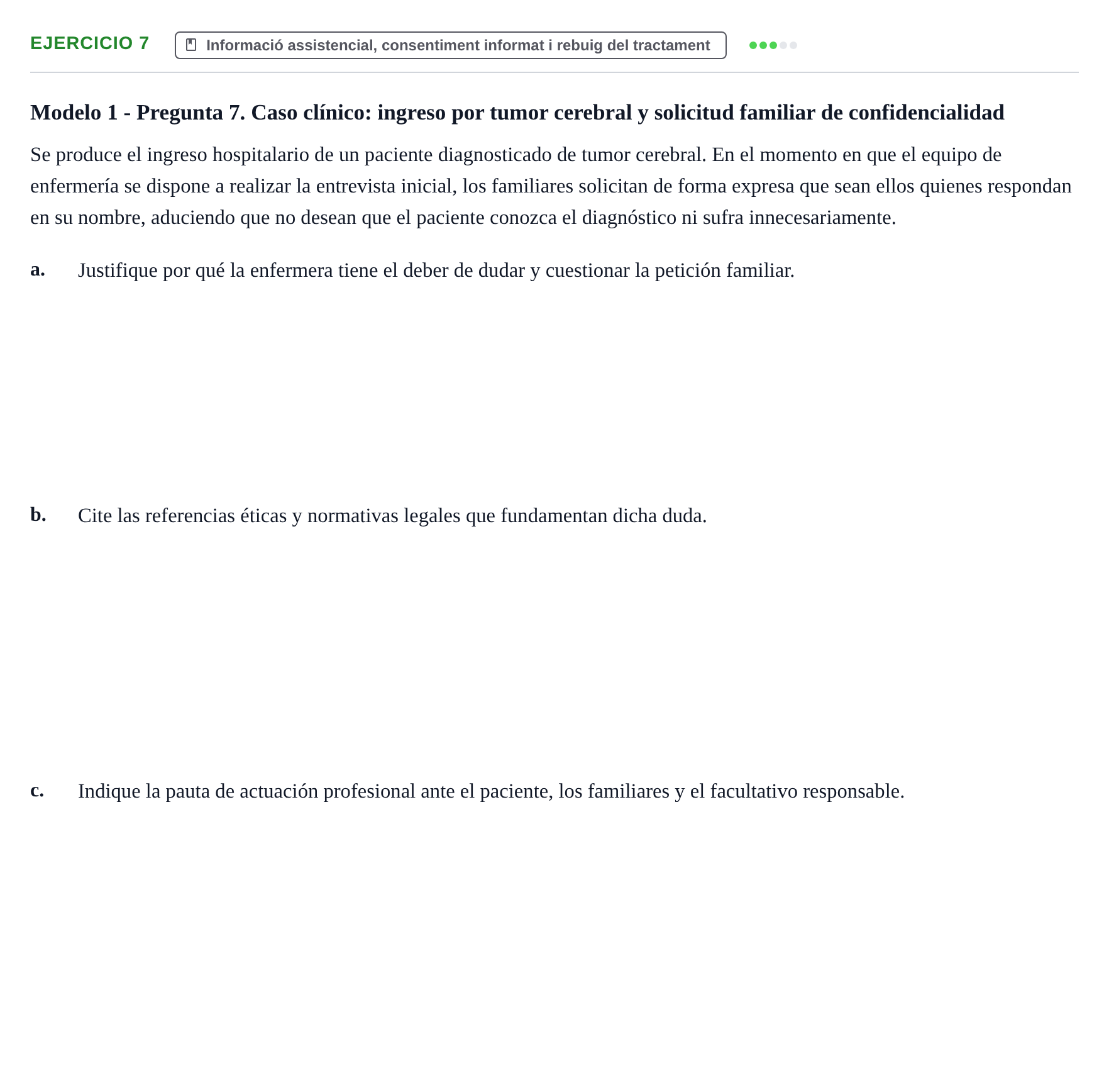 Enunciado: Problema 7 · ètica i legislaciò en infermeria UB 2002