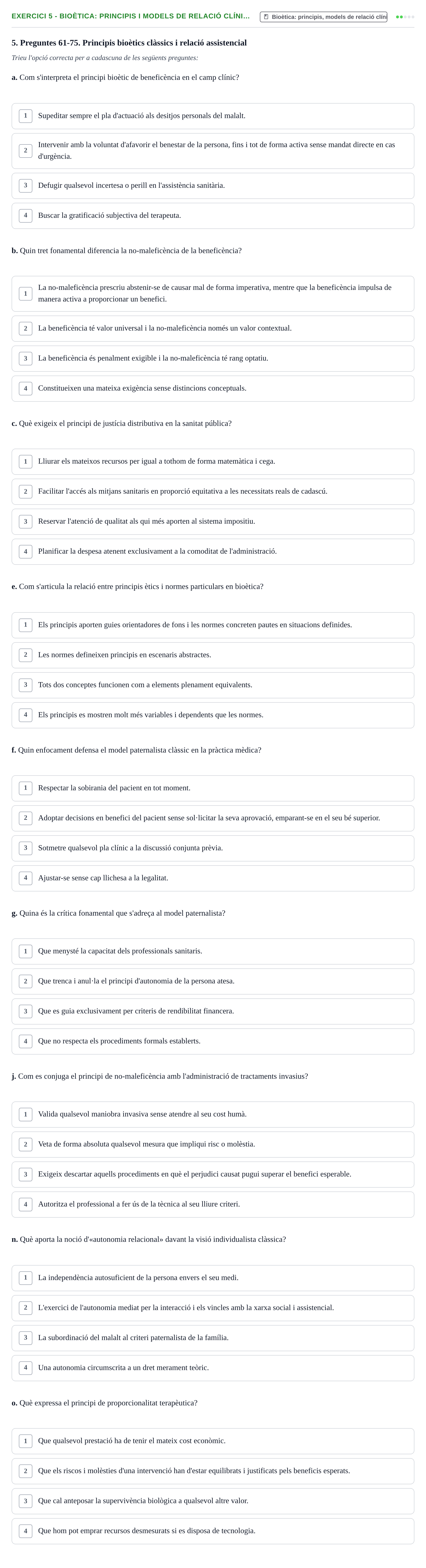 Enunciado: Ejercicio 5 - Bioètica: principis i models de relació clíni… · ètica i legislaciò en infermeria UB Banc d'avaluació d'Ètica i Legislació en Infermeria