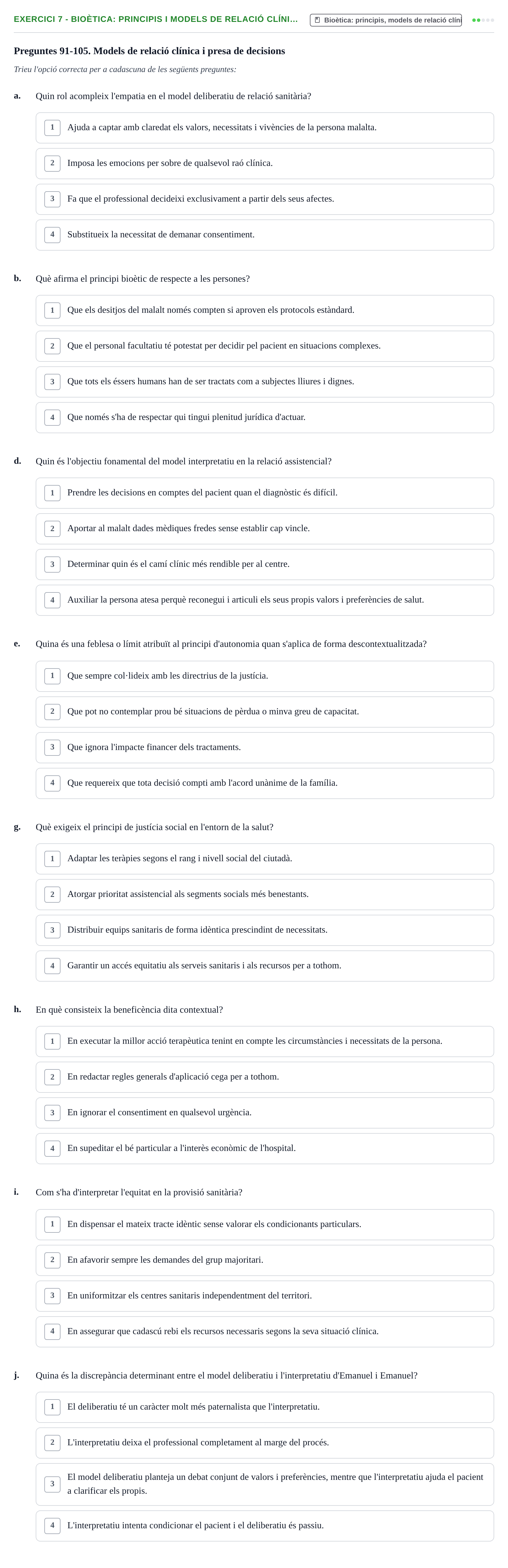 Enunciado: Ejercicio 7 - Bioètica: principis i models de relació clíni… · ètica i legislaciò en infermeria UB Banc d'avaluació d'Ètica i Legislació en Infermeria