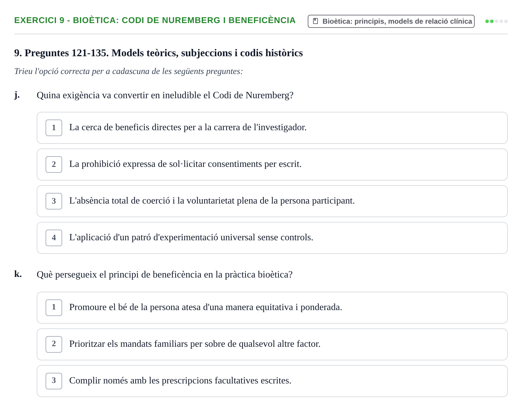 Enunciado: Ejercicio 9 - Bioètica: Codi de Nuremberg i beneficència · ètica i legislaciò en infermeria UB Banc d'avaluació d'Ètica i Legislació en Infermeria