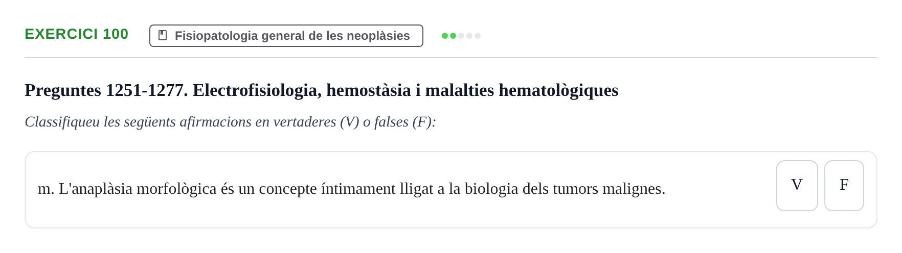 Enunciado: 100 - Fisiopatologia general de les neoplàsies