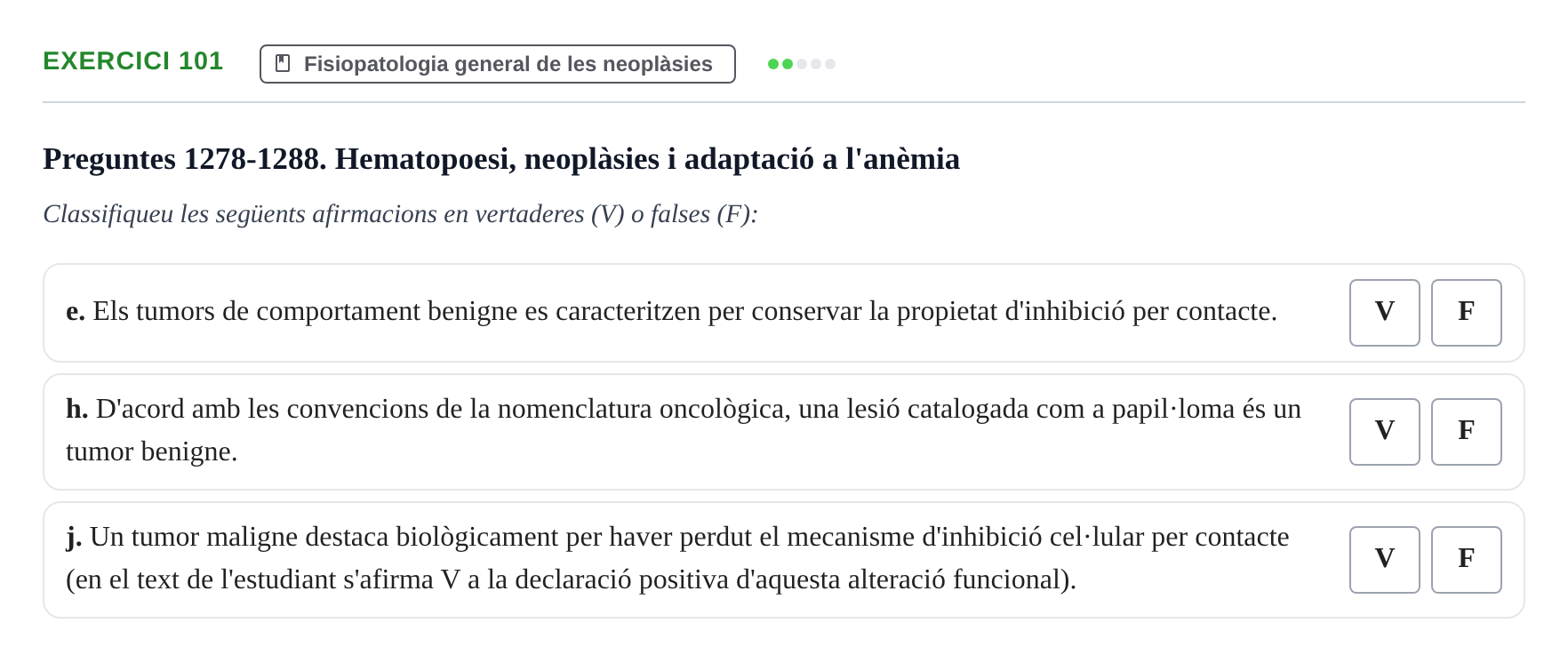 Enunciado: 101 - Fisiopatologia general de les neoplàsies