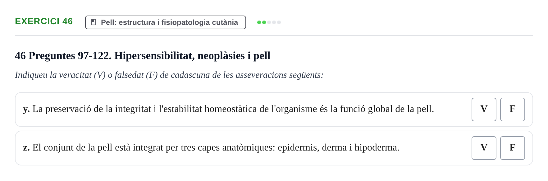 Enunciado: 46 - Pell: estructura i fisiopatologia cutània