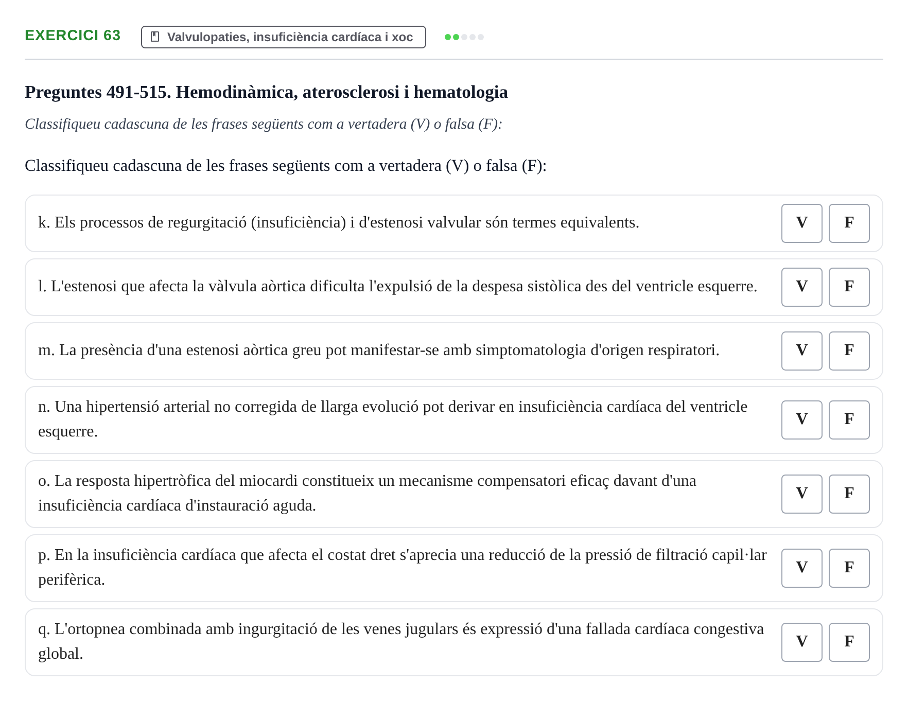 Enunciado: 63 - Valvulopaties, insuficiència cardíaca i xoc