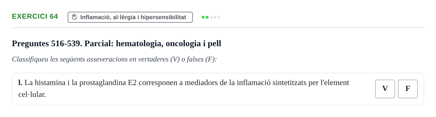 Enunciado: 64 - Inflamació, al·lèrgia i hipersensibilitat