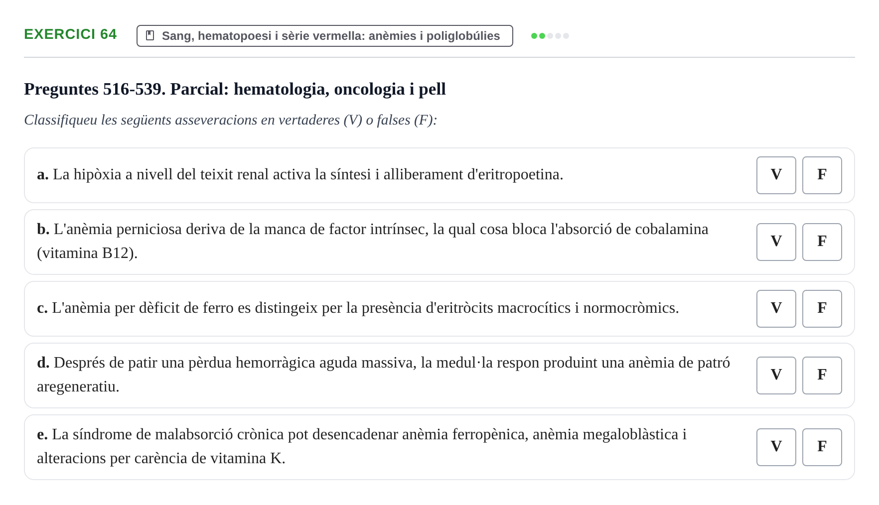 Enunciado: 64 - Sang, hematopoesi i sèrie vermella: anèmies…