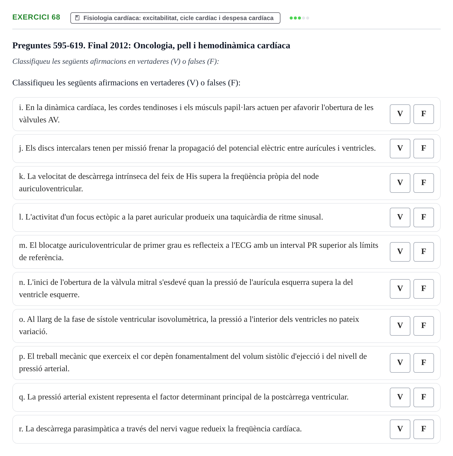 Enunciado: 68 - Fisiologia cardíaca: excitabilitat, cicle ca…