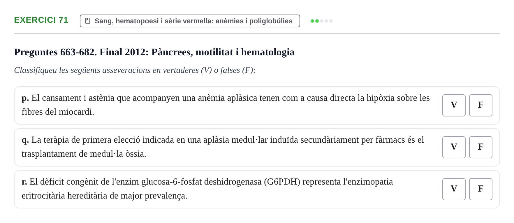 Enunciado: 71 - Sang, hematopoesi i sèrie vermella: anèmies…