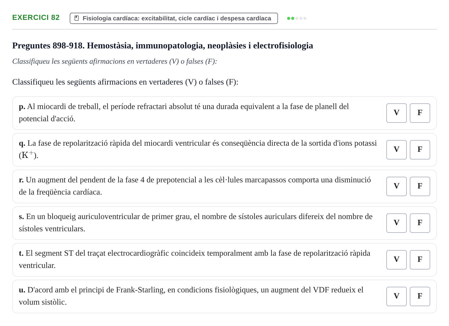Enunciado: 82 - Fisiologia cardíaca: excitabilitat, cicle ca…