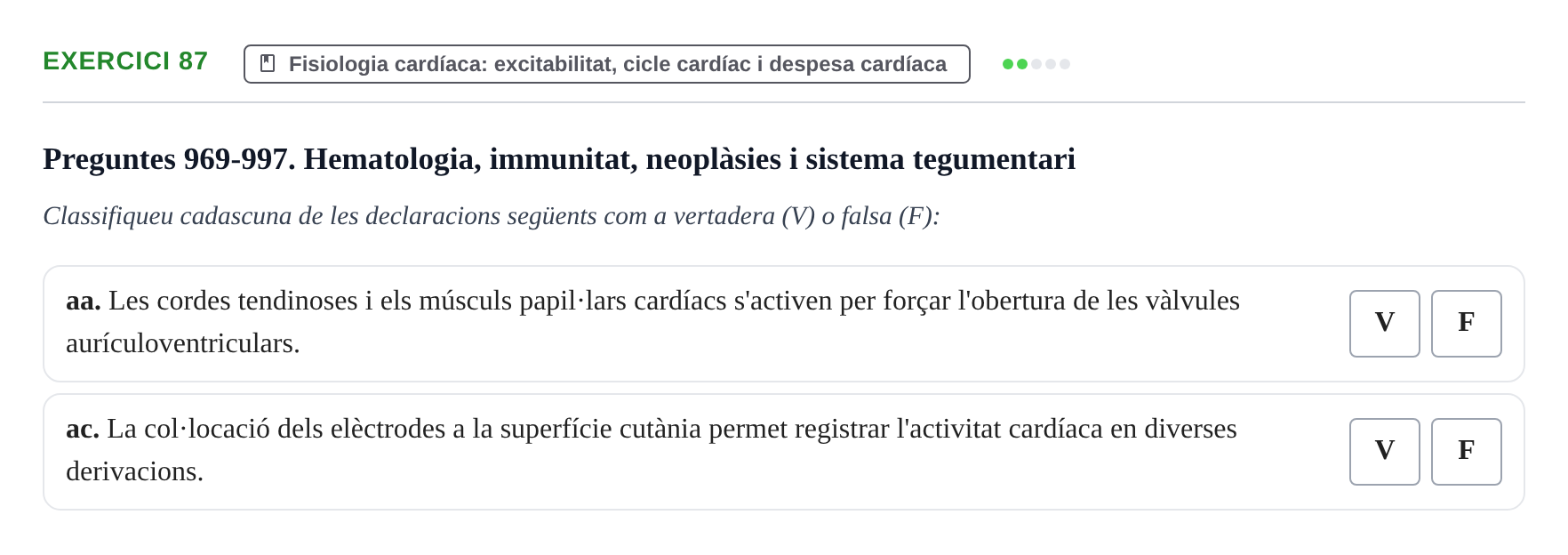 Enunciado: 87 - Fisiologia cardíaca: excitabilitat, cicle ca…