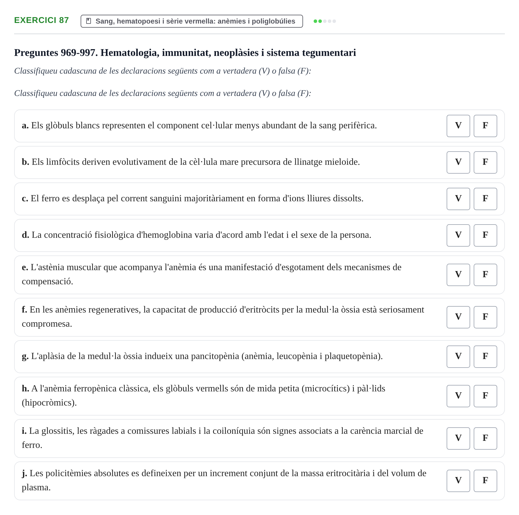 Enunciado: 87 - Sang, hematopoesi i sèrie vermella: anèmies…