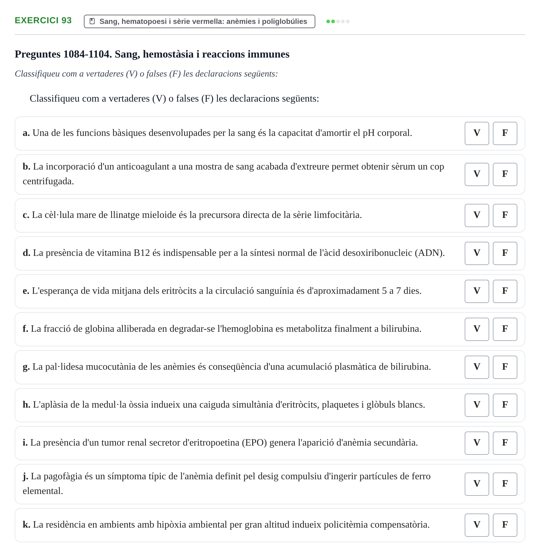 Enunciado: 93 - Sang, hematopoesi i sèrie vermella: anèmies…
