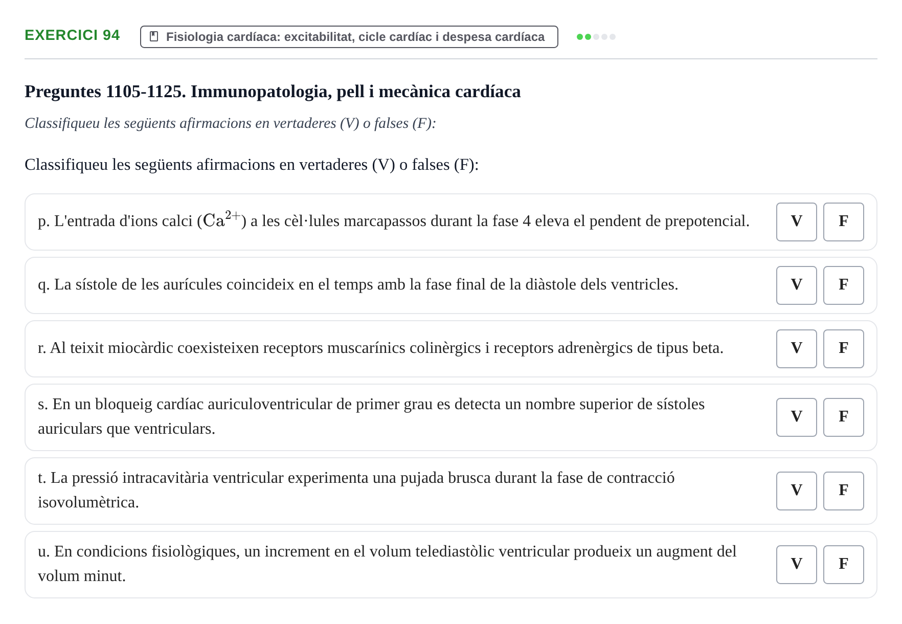 Enunciado: 94 - Fisiologia cardíaca: excitabilitat, cicle ca…