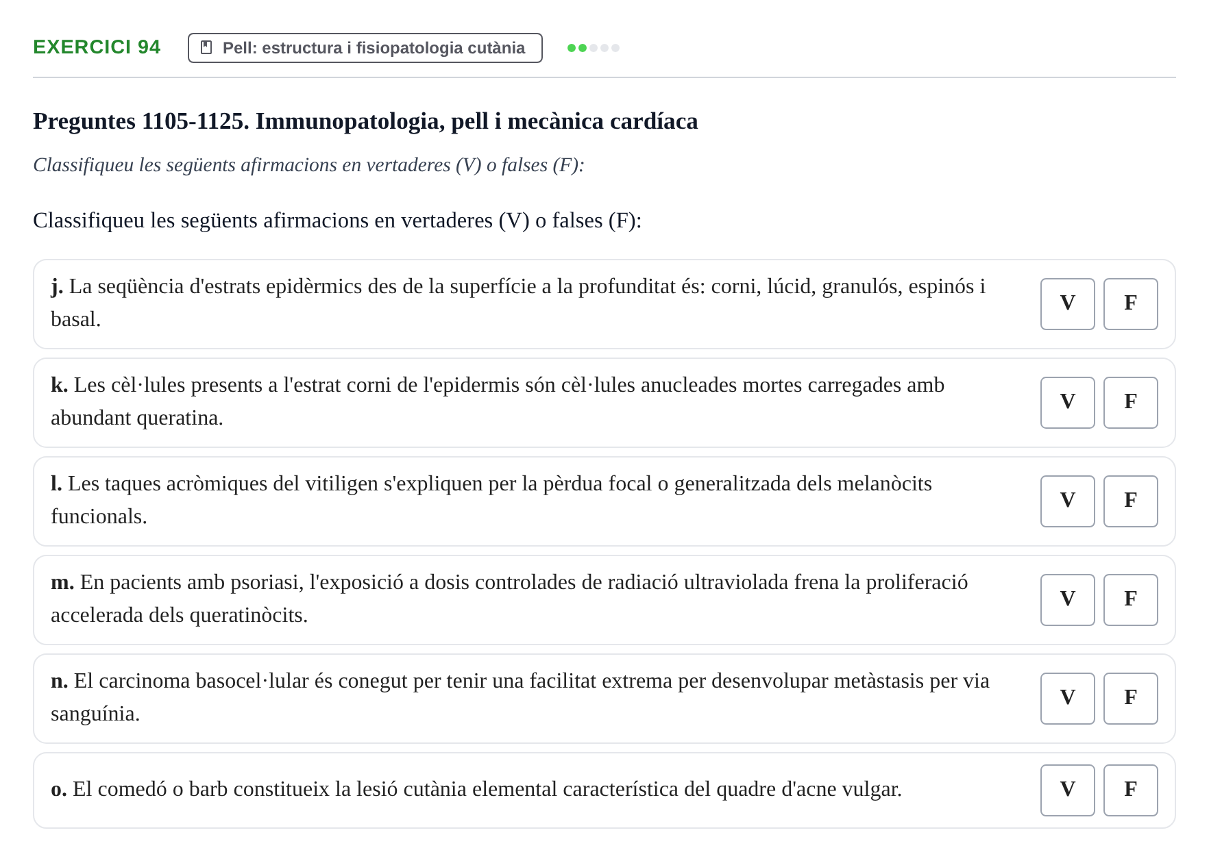 Enunciado: 94 - Pell: estructura i fisiopatologia cutània