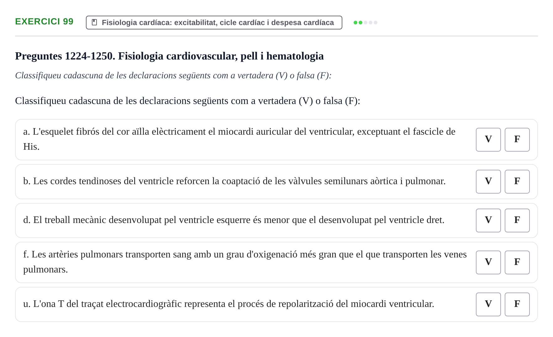 Enunciado: 99 - Fisiologia cardíaca: excitabilitat, cicle ca…
