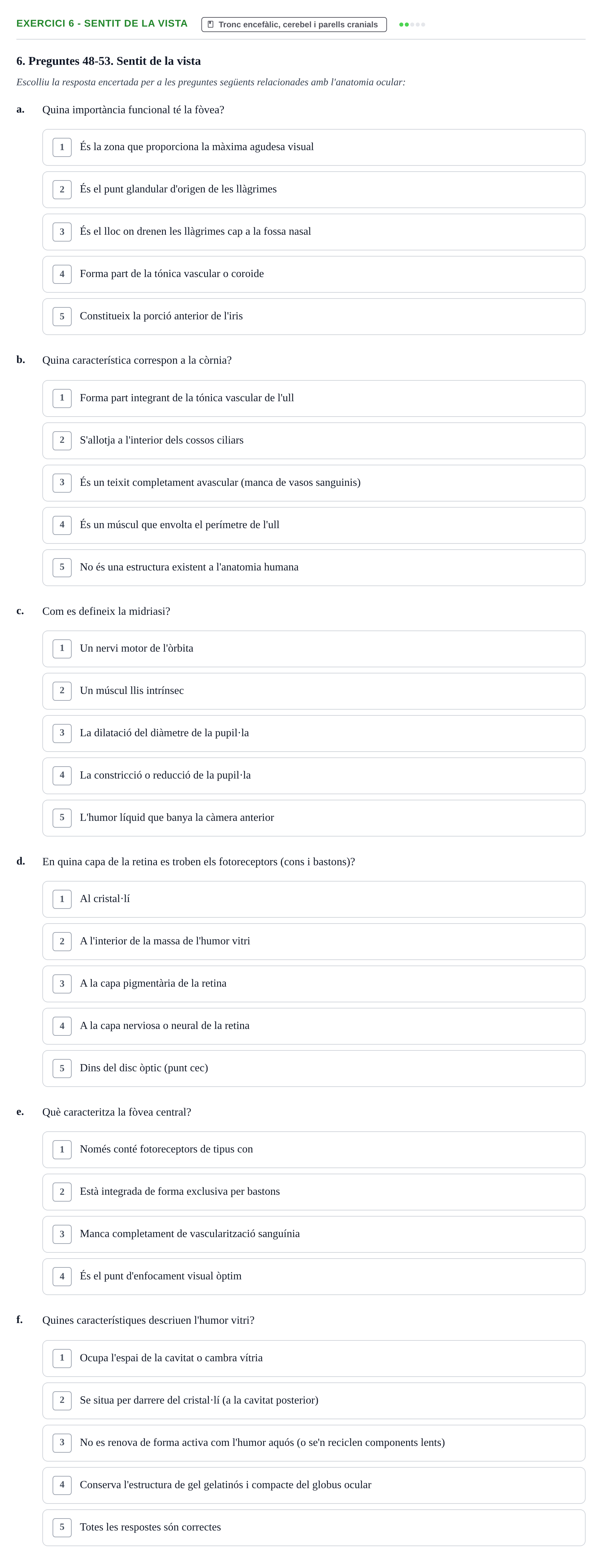 Enunciado: 6 - Sentit de la vista