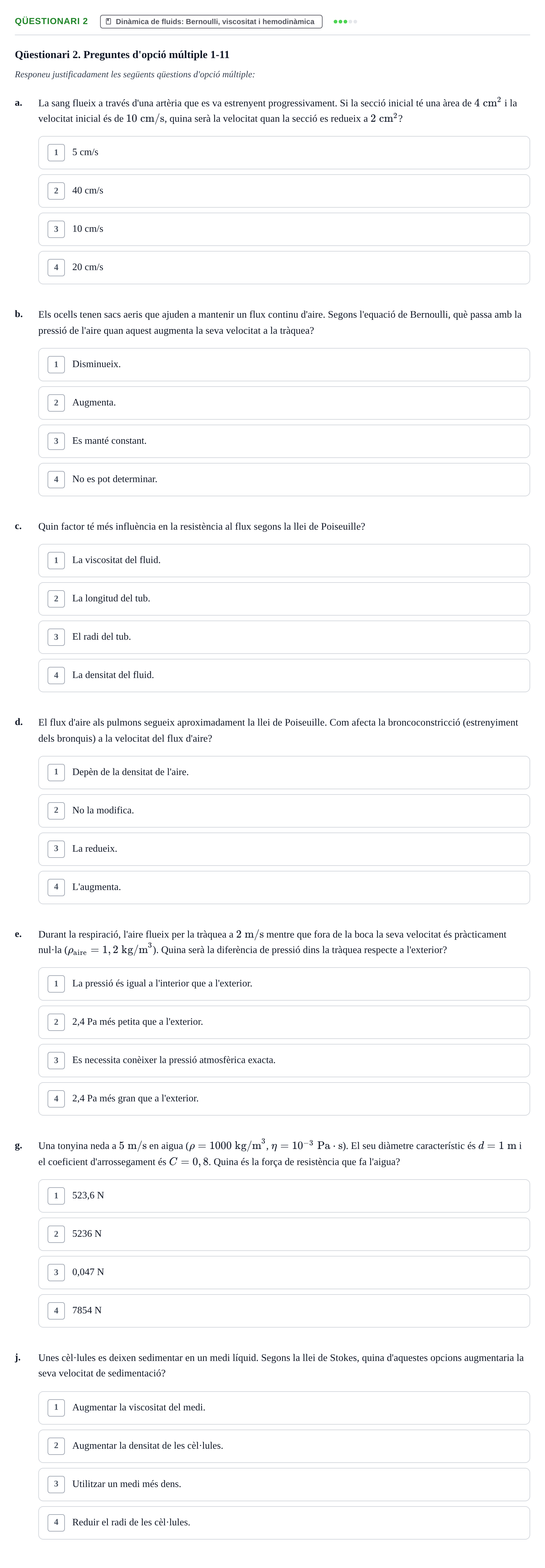 Enunciado: Qüestionari 2 - Dinàmica de fluids