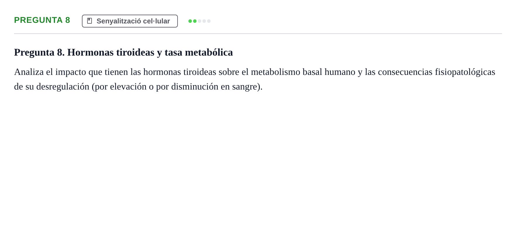 Enunciado: Pregunta 8