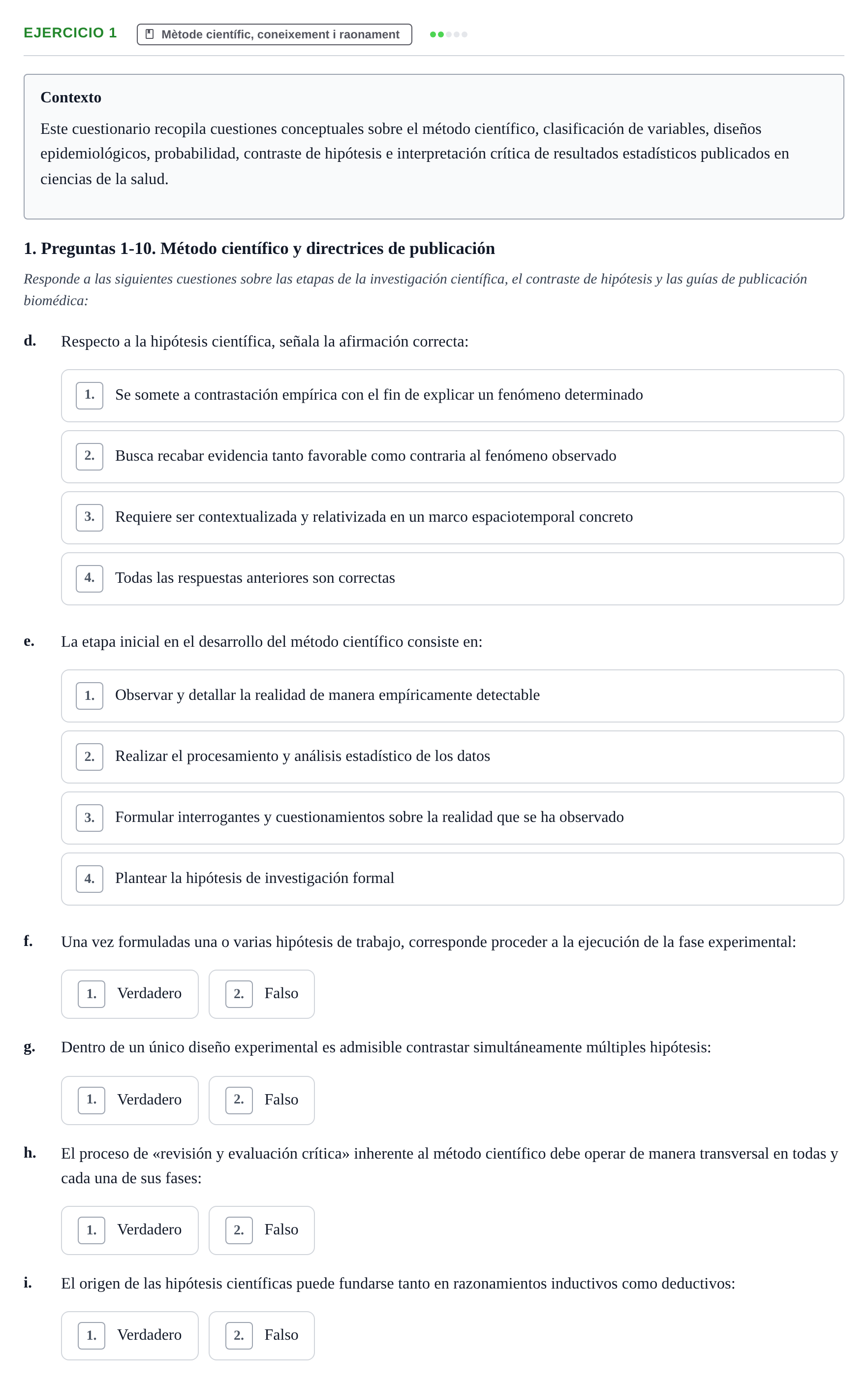 Enunciado: 1 - Mètode científic, coneixement i raonament