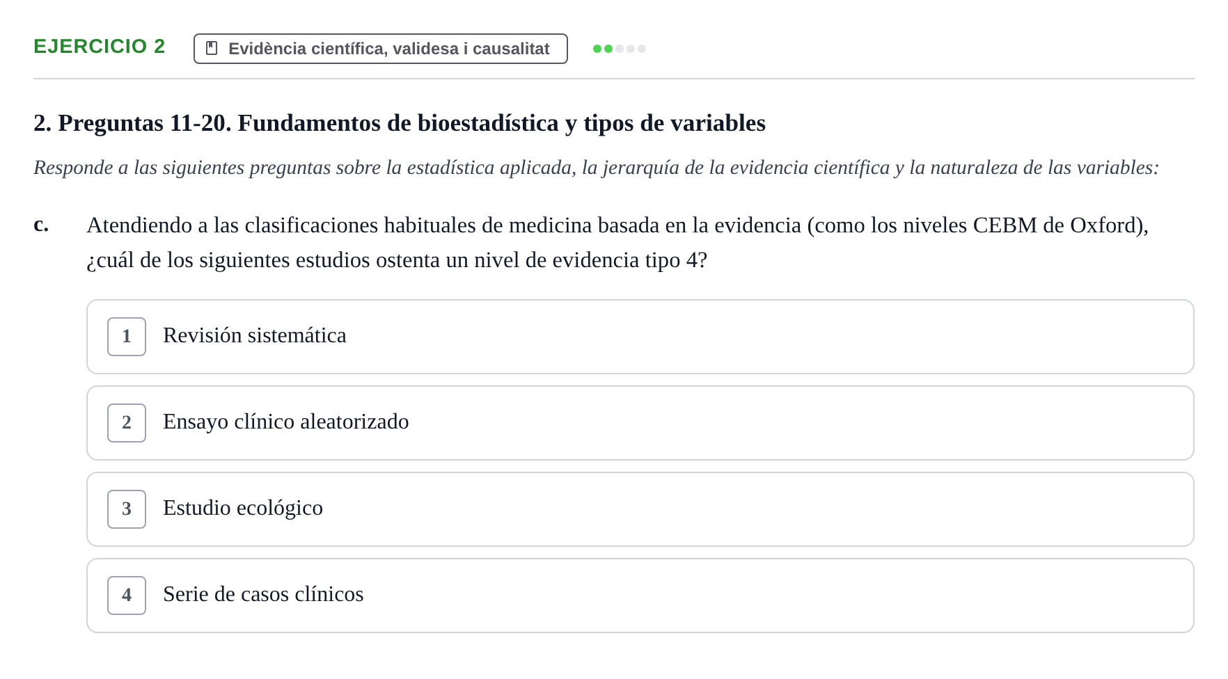 Enunciado: 2 - Evidència científica, validesa i causalitat