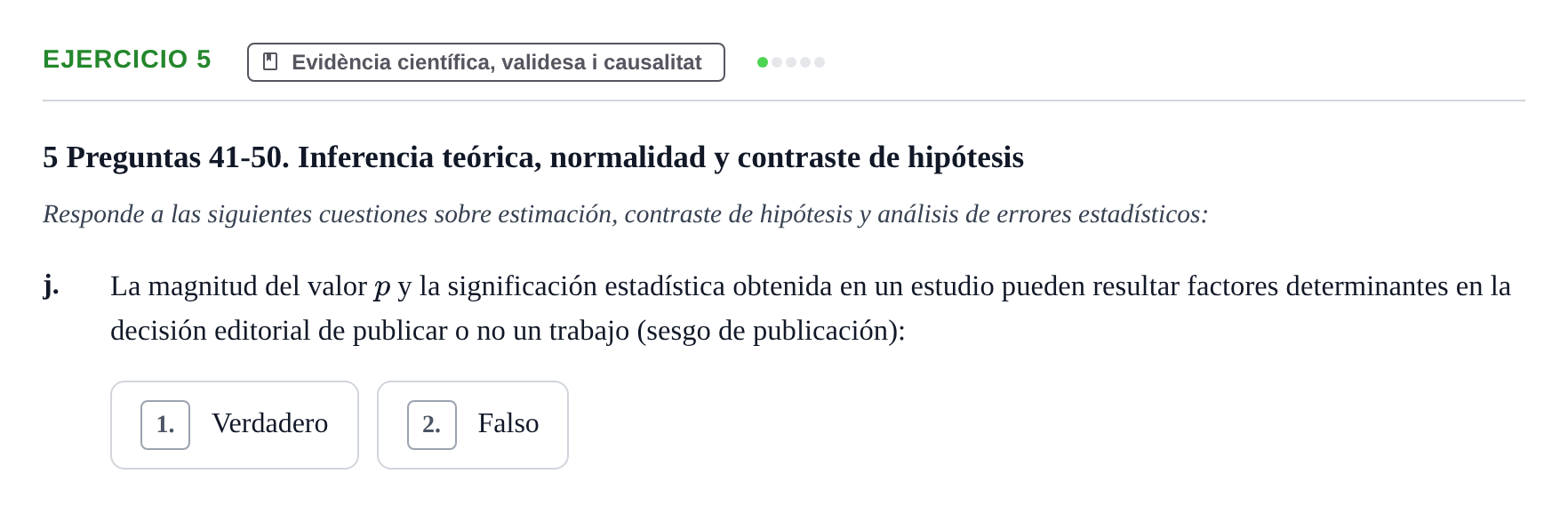 Enunciado: 5 - Evidència científica, validesa i causalitat