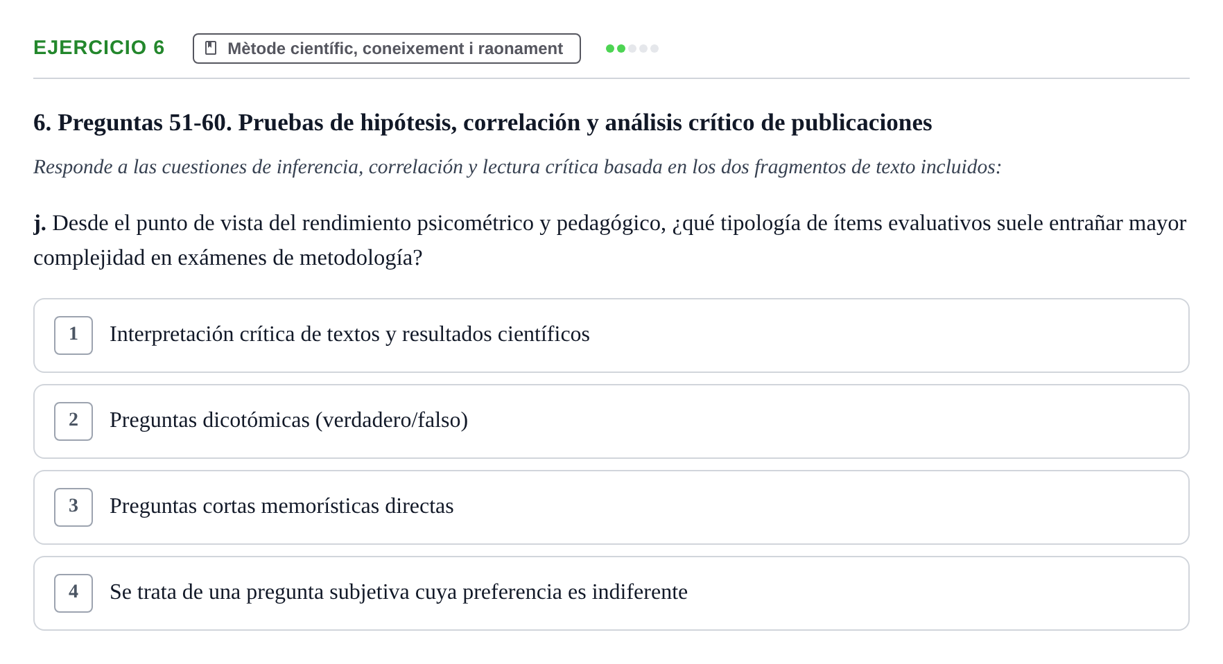 Enunciado: 6 - Mètode científic, coneixement i raonament