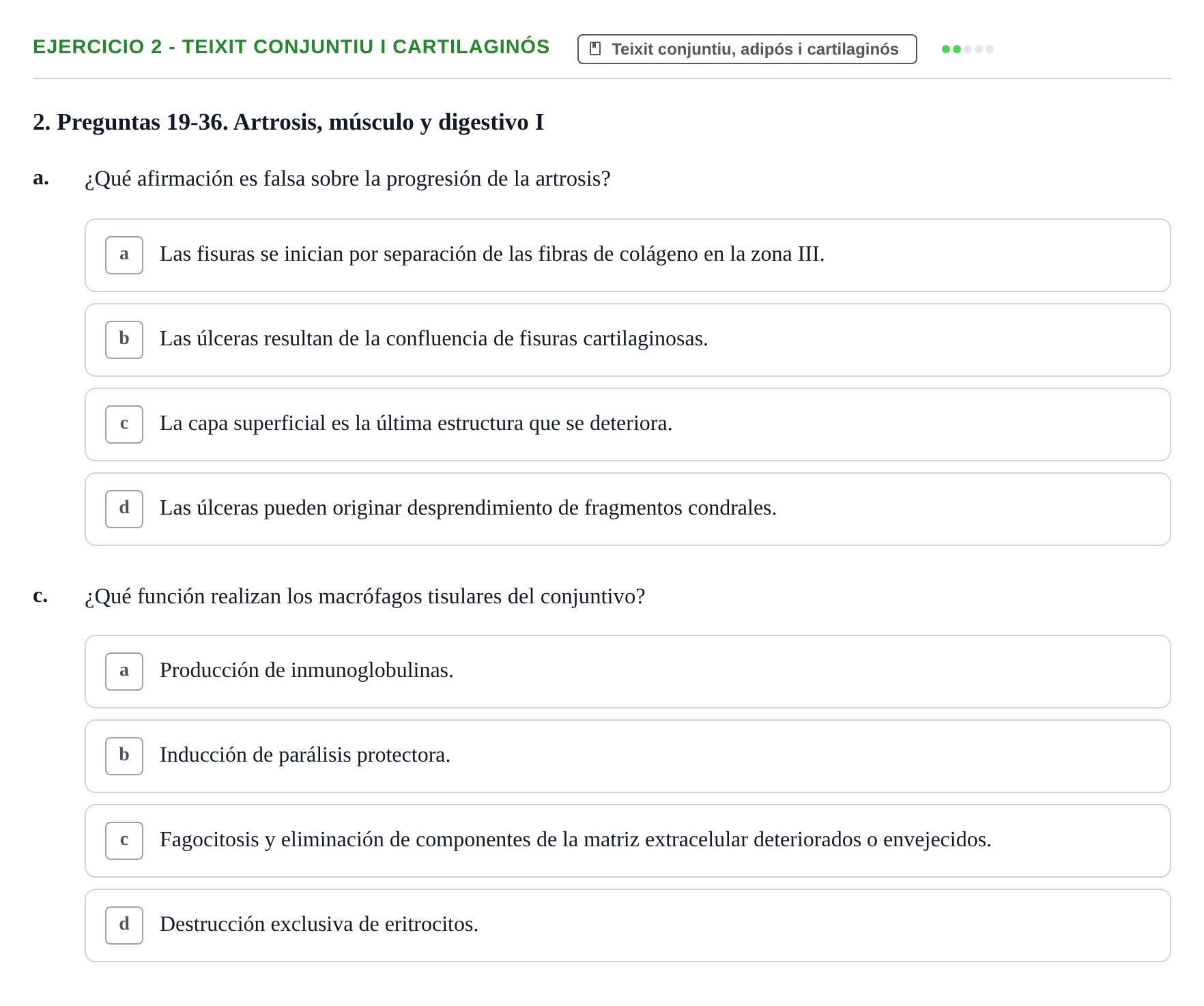 Enunciado: 2 - Teixit conjuntiu i cartilaginós