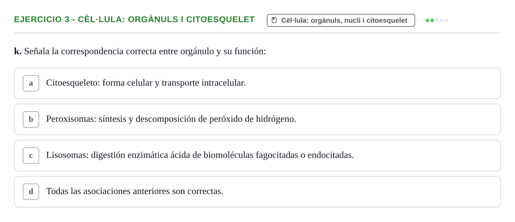 Enunciado: 3 - Cèl·lula: orgànuls i citoesquelet