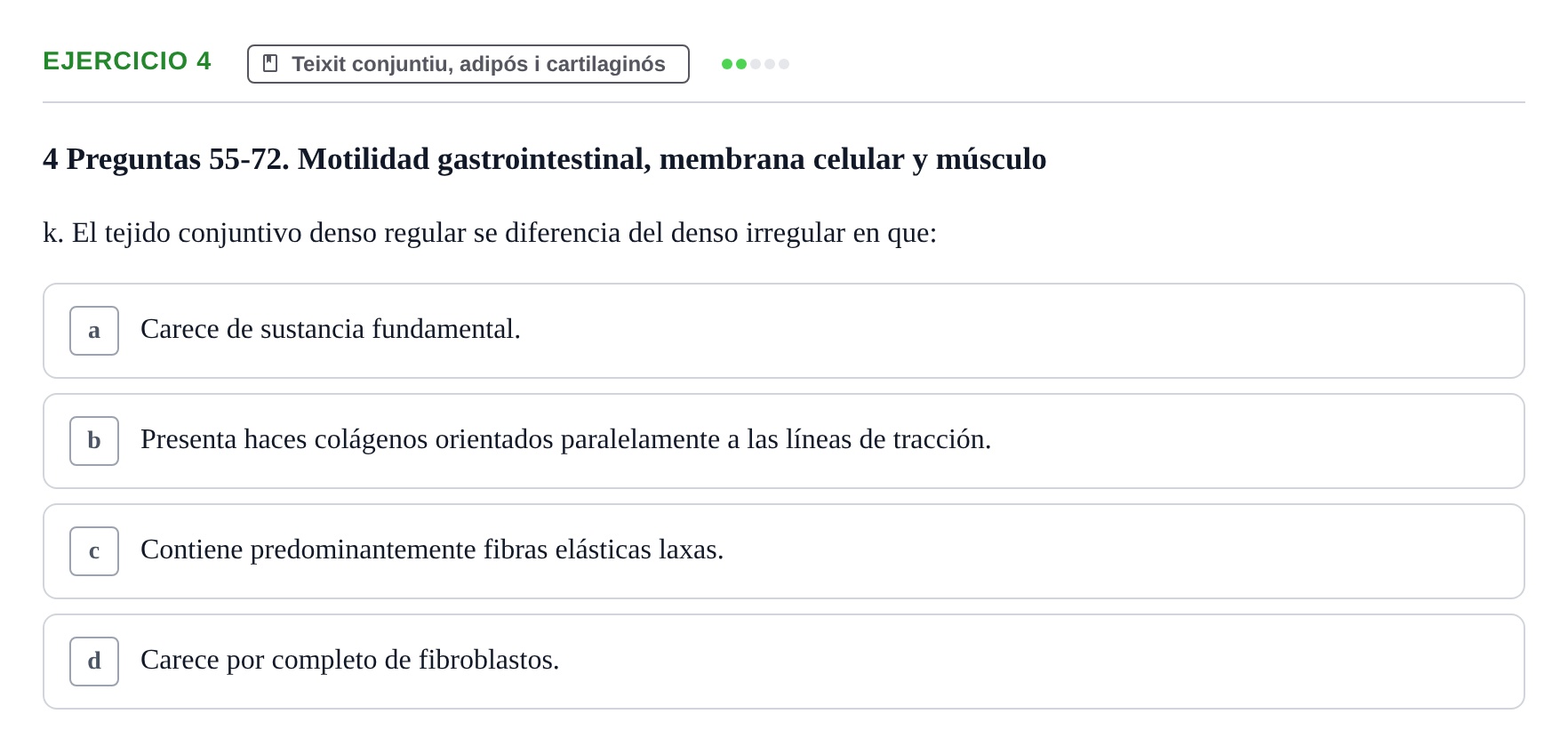 Enunciado: 4 - Teixit conjuntiu