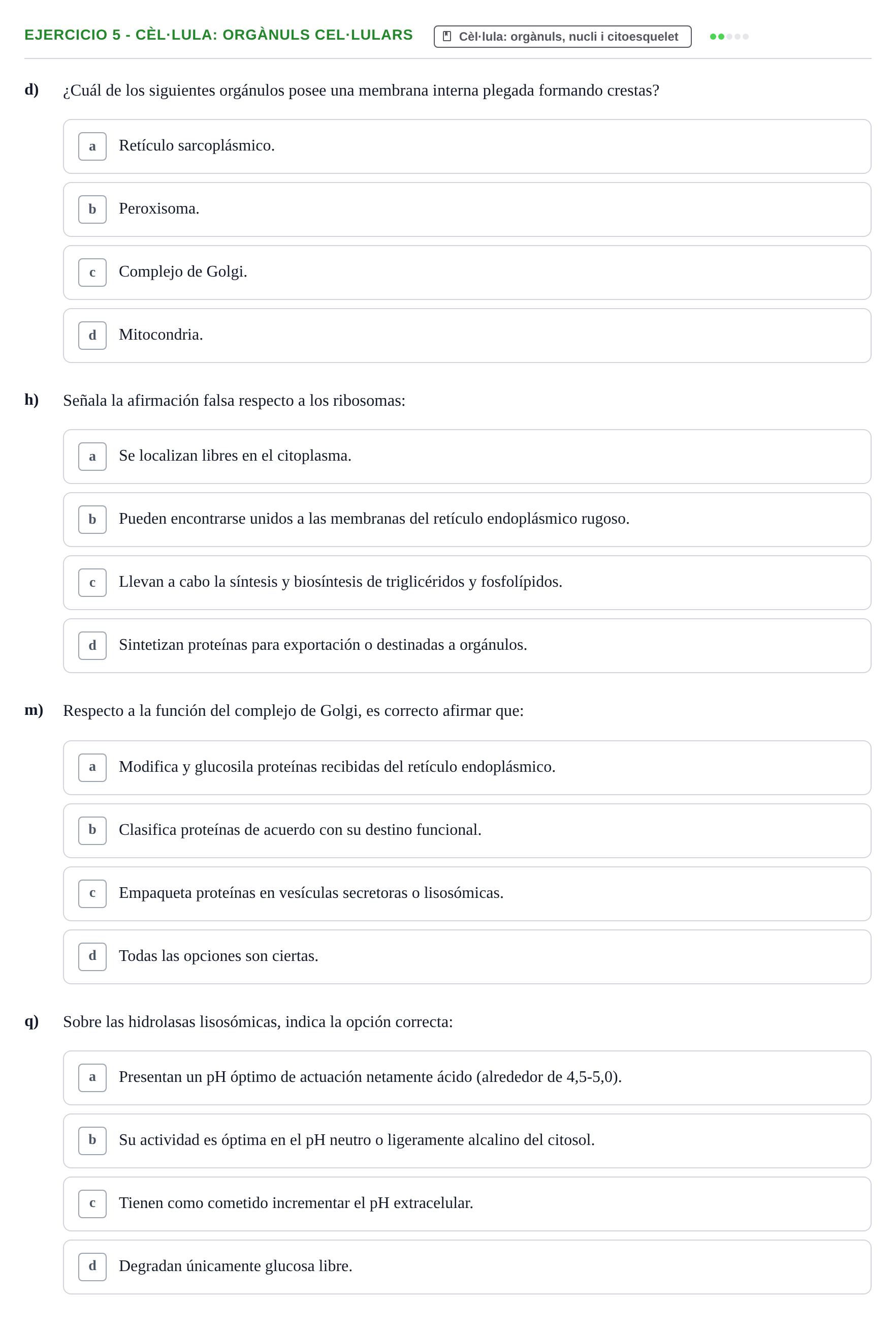 Enunciado: 5 - Cèl·lula: orgànuls cel·lulars