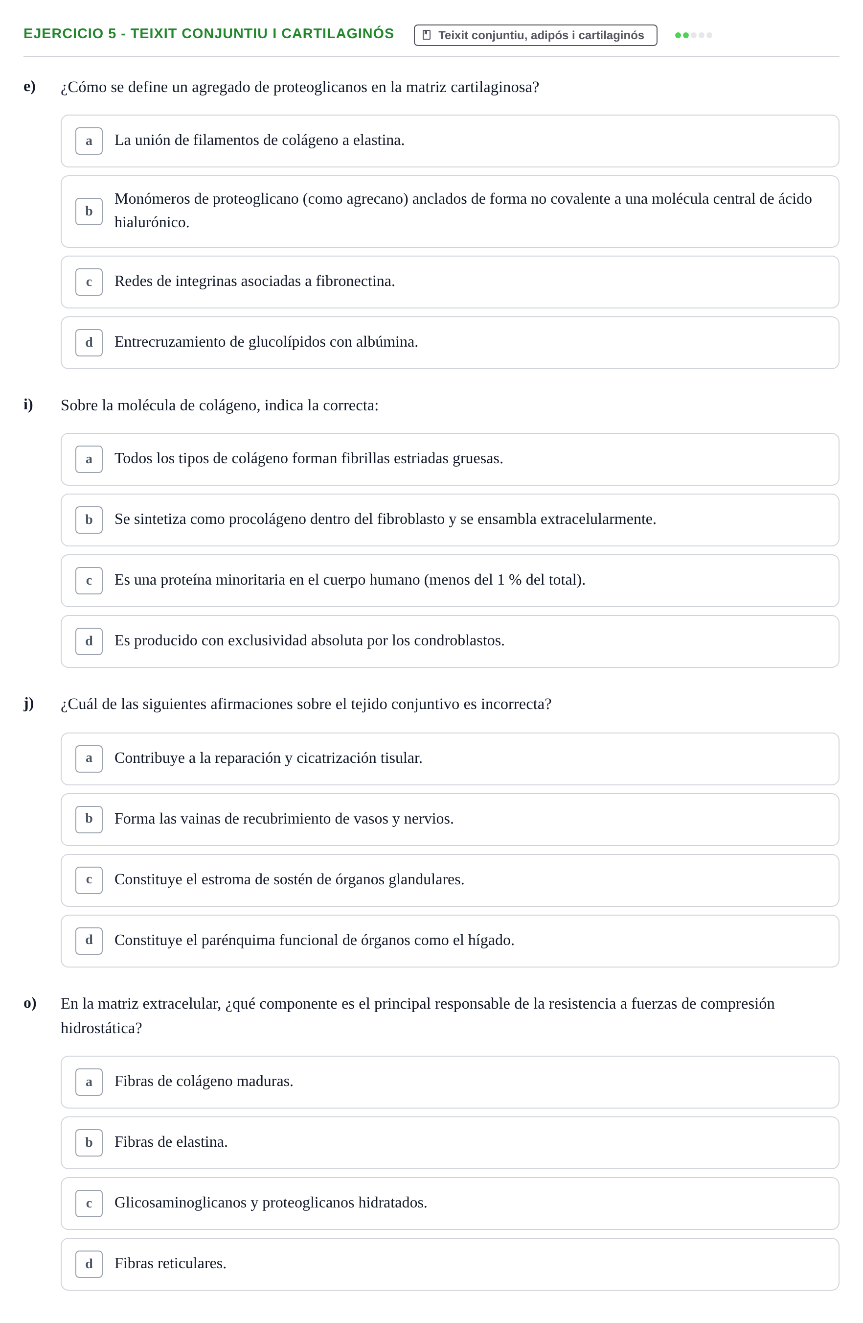 Enunciado: 5 - Teixit conjuntiu i cartilaginós