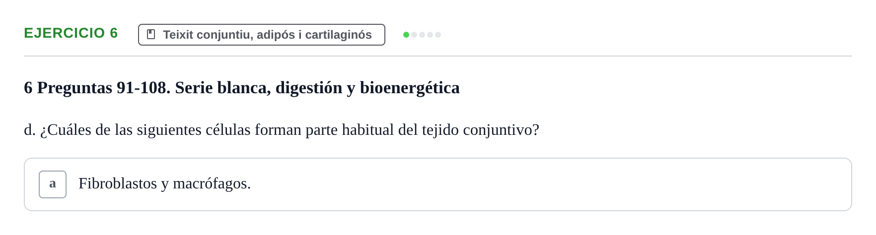 Enunciado: 6 - Teixit conjuntiu