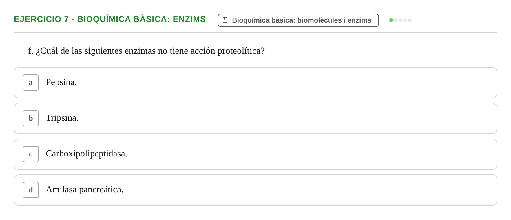 Enunciado: 7 - Bioquímica bàsica: enzims