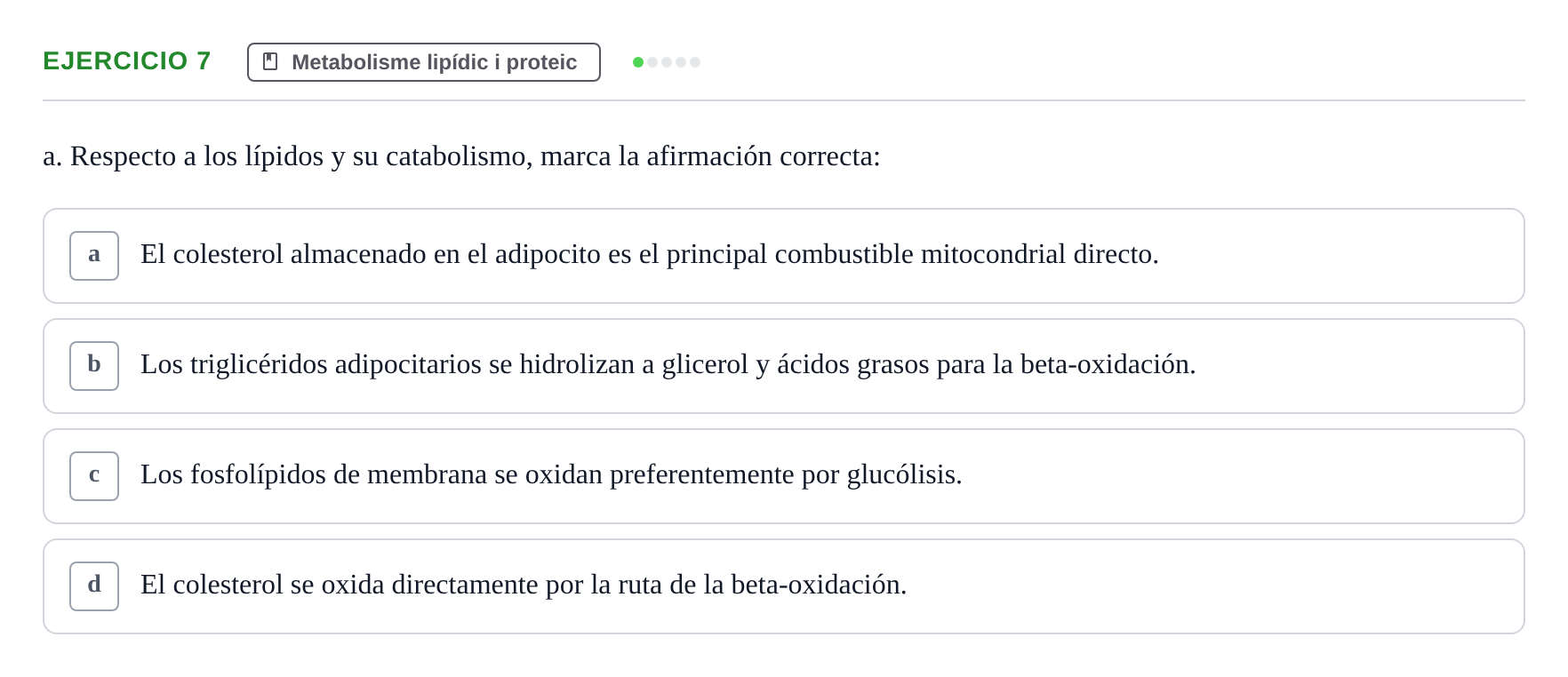 Enunciado: 7 - Metabolisme lipídic