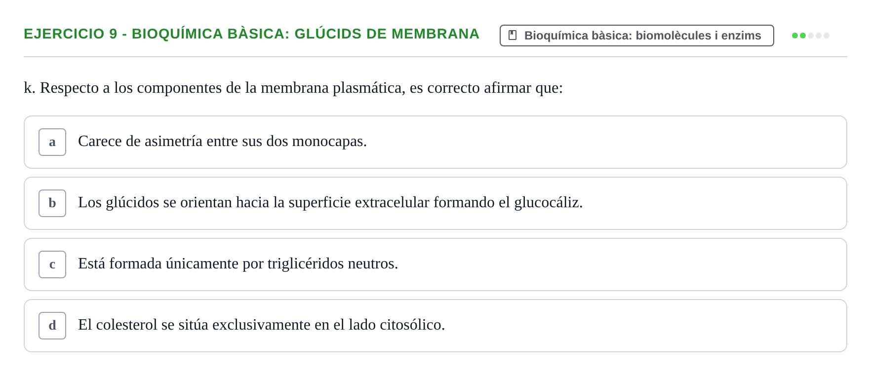Enunciado: 9 - Bioquímica bàsica: glúcids de membrana