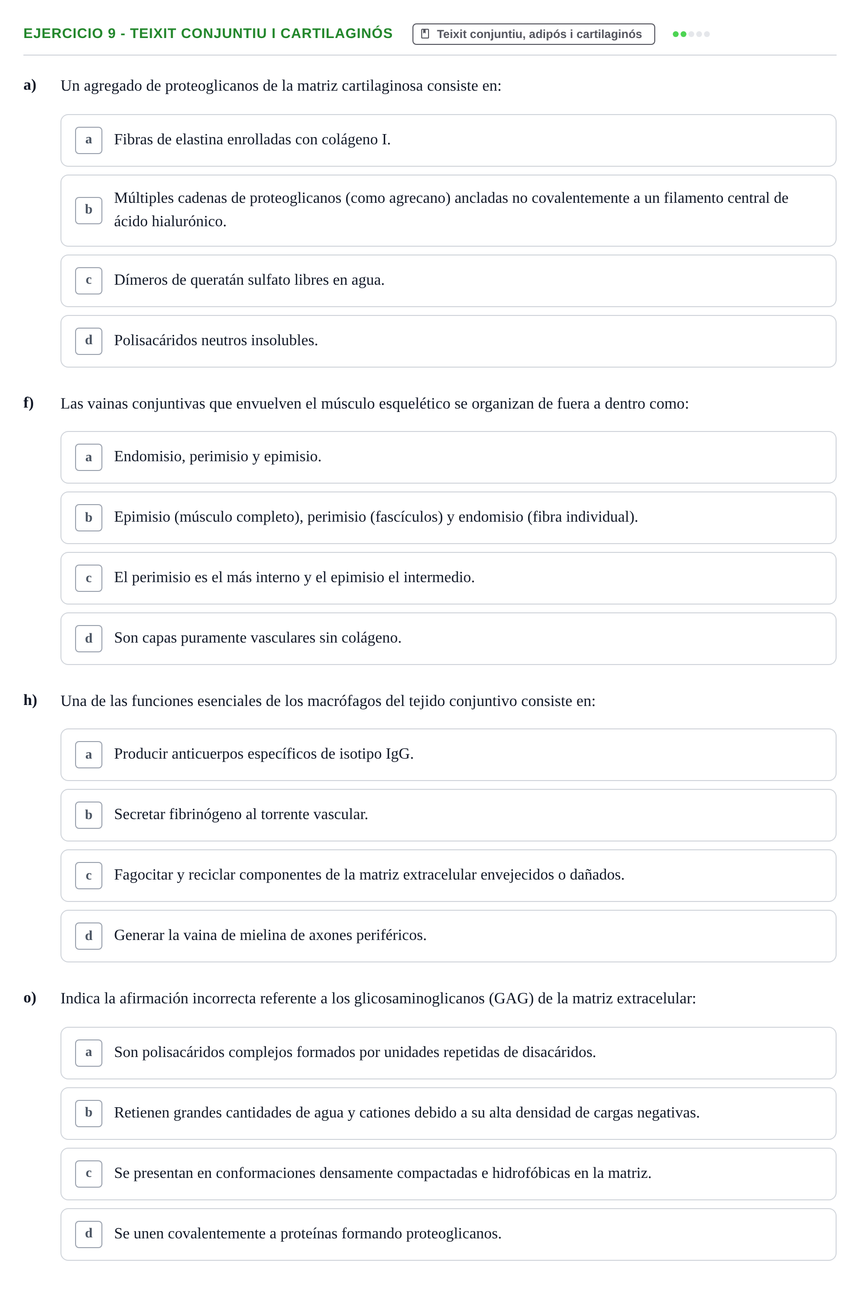Enunciado: 9 - Teixit conjuntiu i cartilaginós