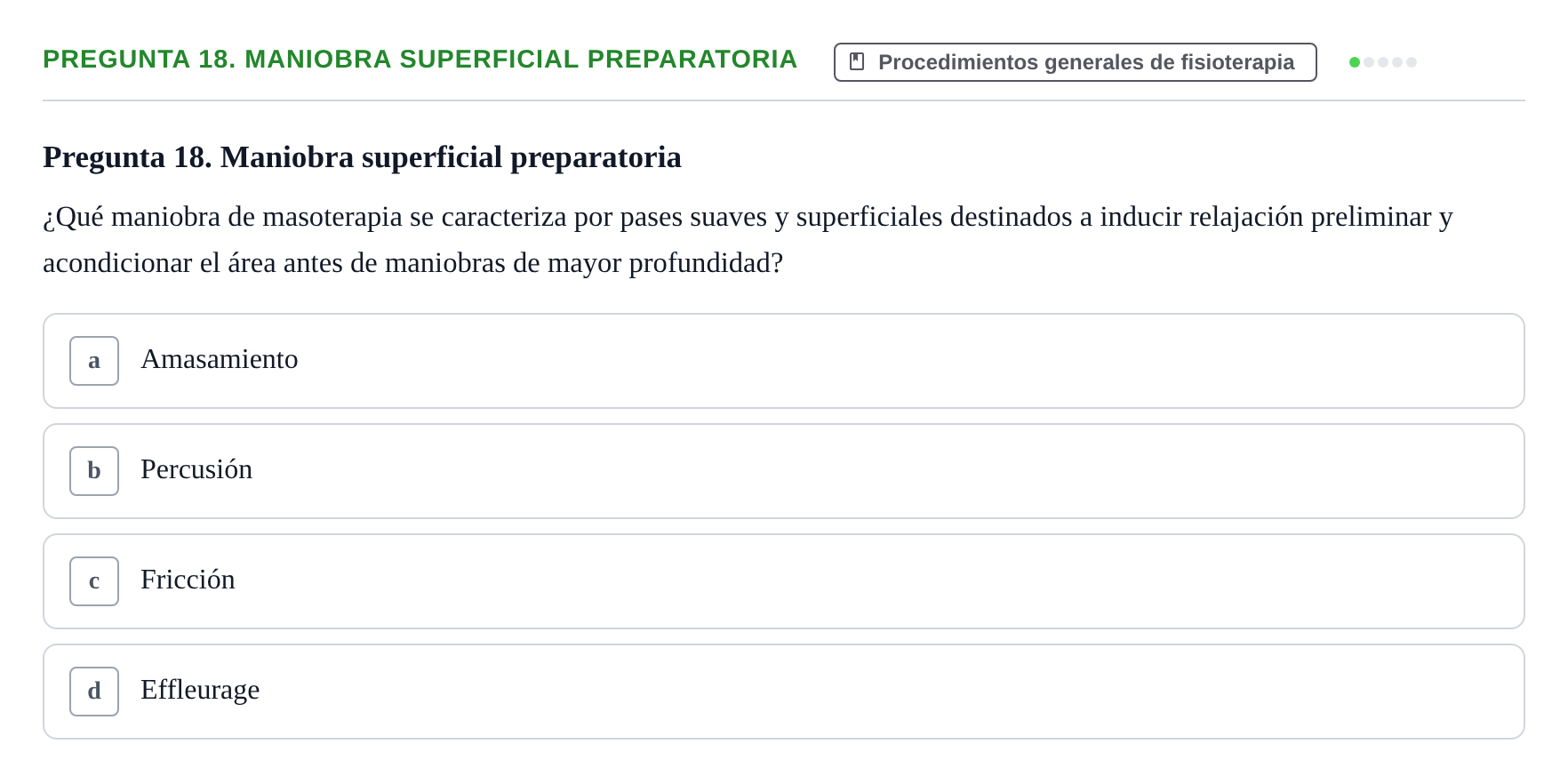 Enunciado: Pregunta 18. Maniobra superficial preparatoria