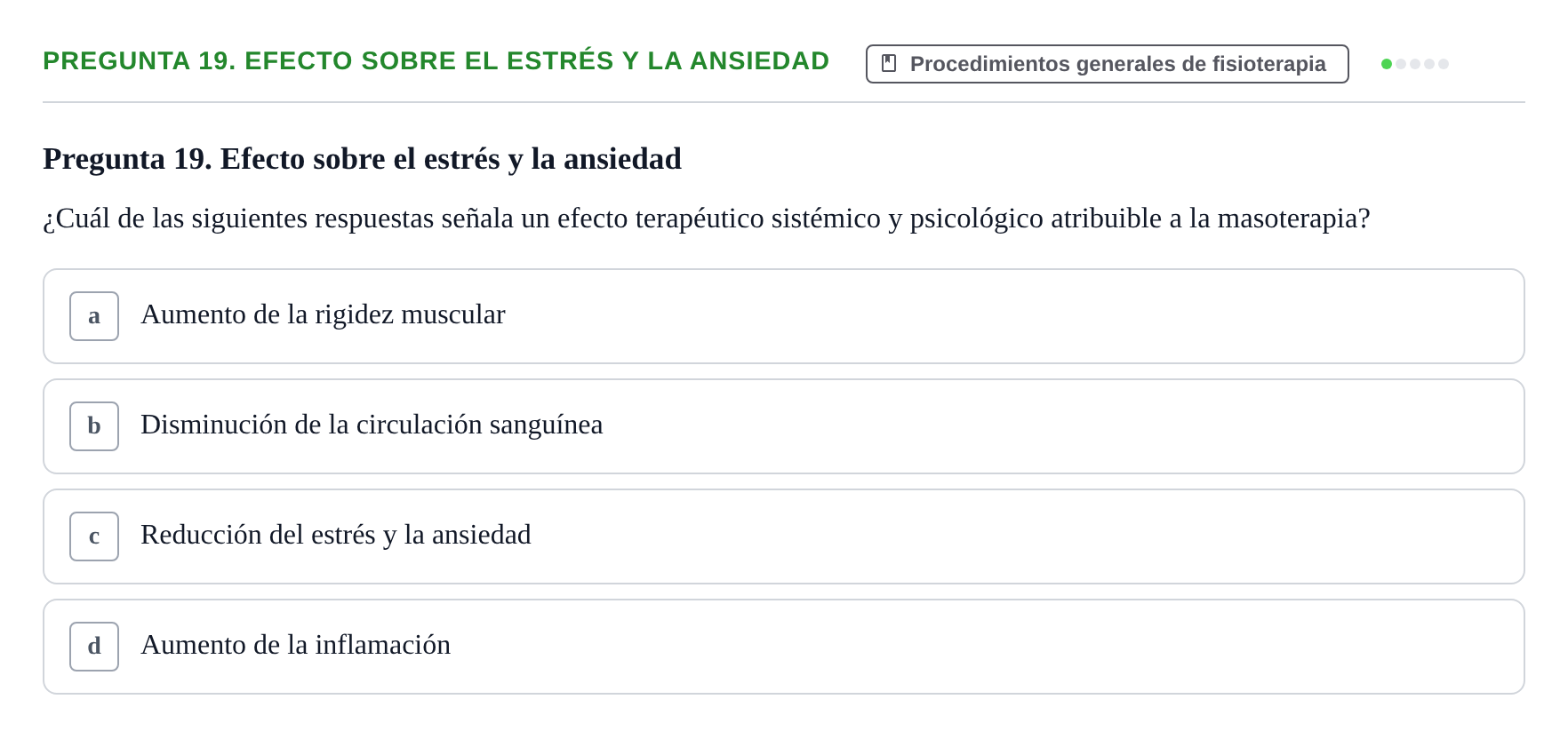 Enunciado: Pregunta 19. Efecto sobre el estrés y la ansiedad