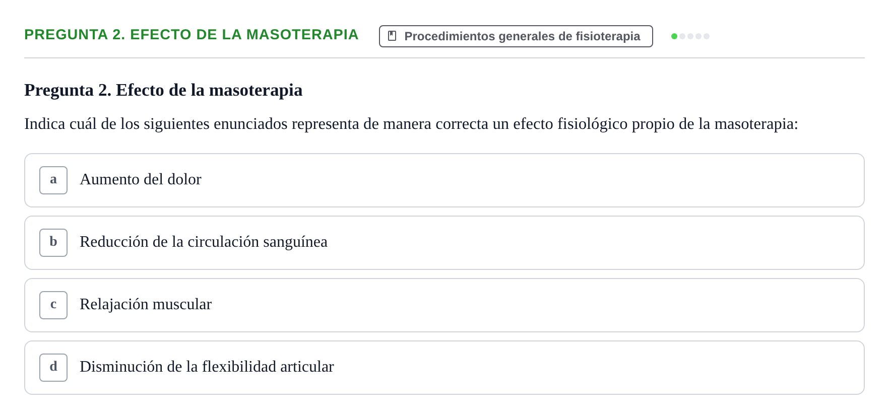 Enunciado: Pregunta 2. Efecto de la masoterapia