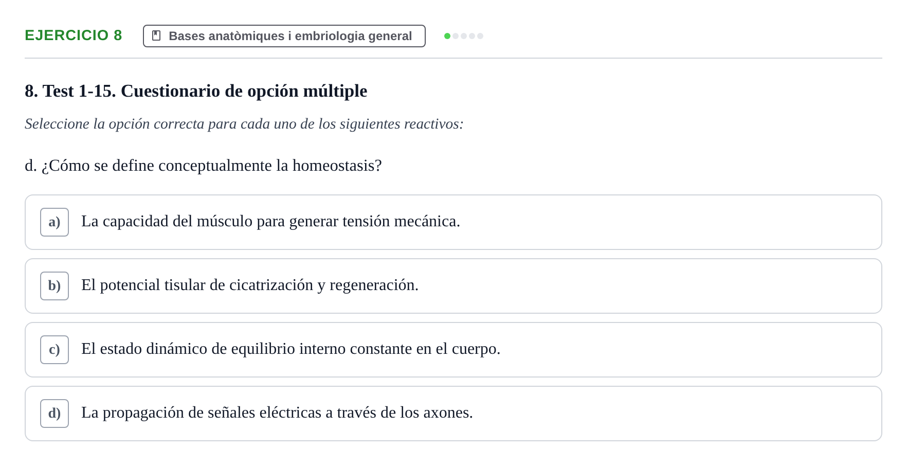 Enunciado: 8 - Bases anatòmiques i embriologia general