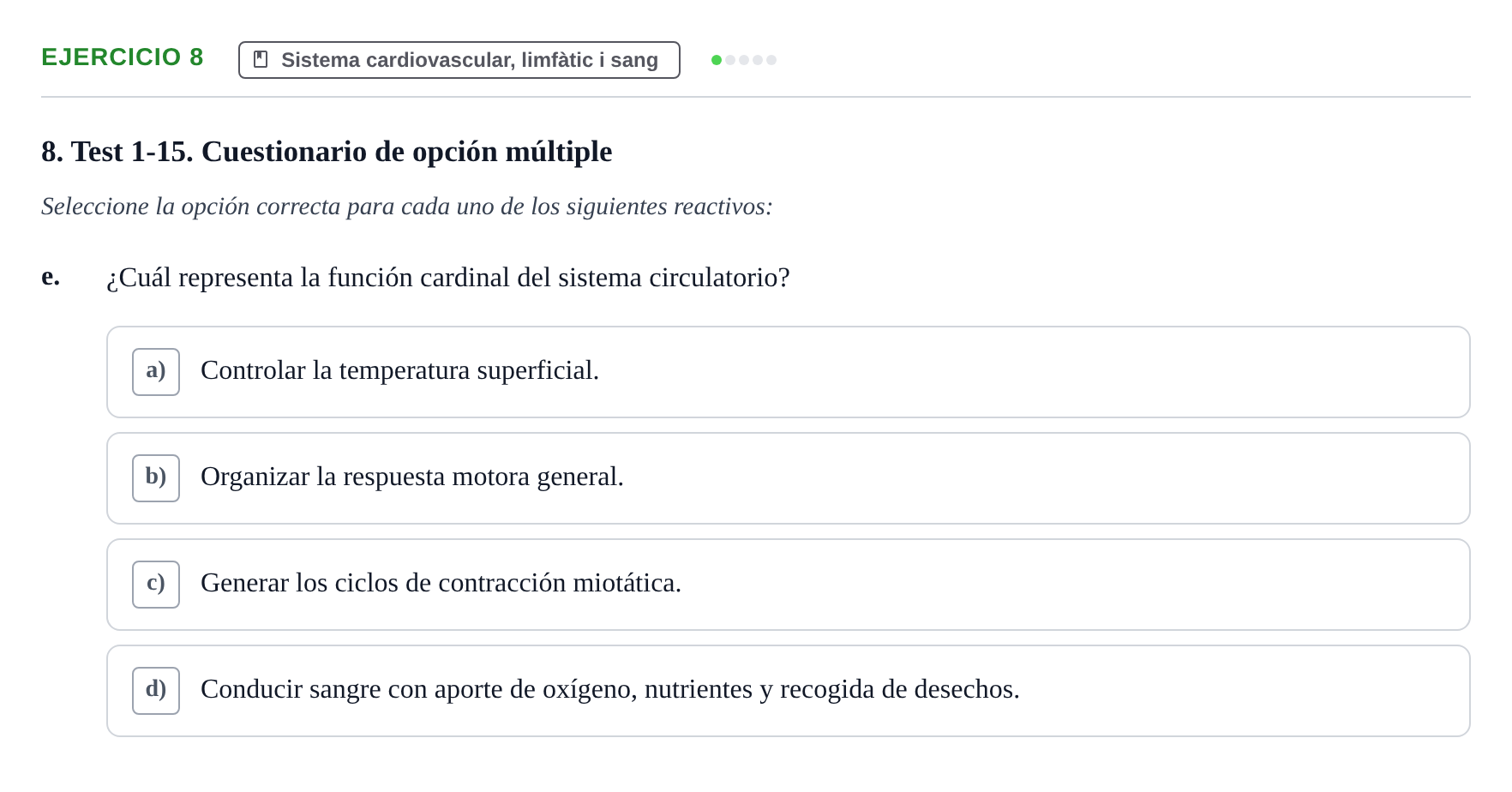 Enunciado: 8 - Sistema cardiovascular, limfàtic i sang