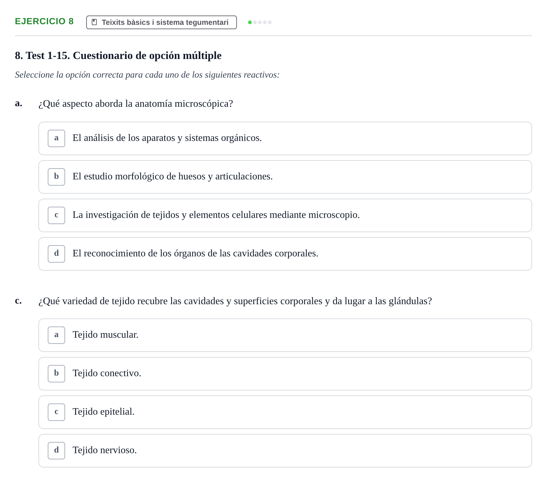 Enunciado: 8 - Teixits bàsics i sistema tegumentari